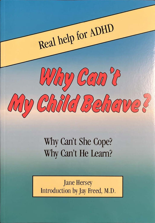 Why Can't My Child Behave? Paper